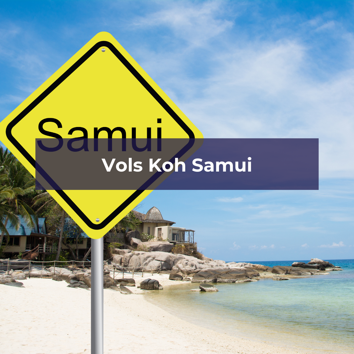 Vol Koh Samui : voici les options