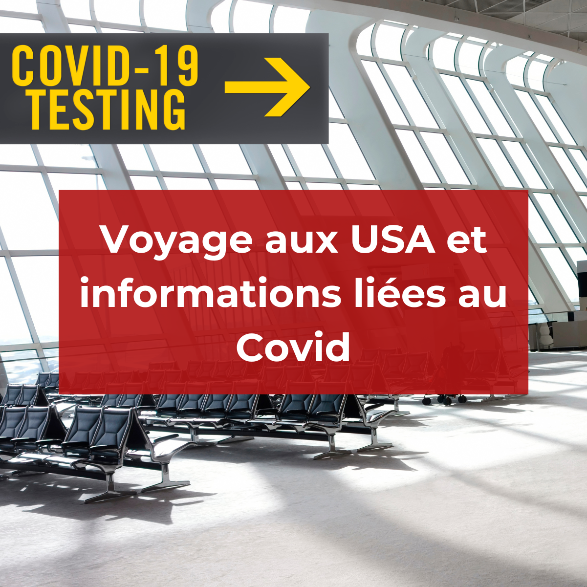 Voyage aux USA et COVID : Quelles sont les règles ?