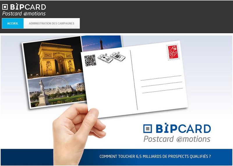 BipCard transforme chaque expéditeur et chaque destinataire en prospects qualifiés. Grâce au flash code unique et aux espaces publicitaires présents sur la plateforme Web, vous pouvez leur proposer des contenus ultra ciblés à même de les intéresser et ainsi développer votre notoriété. BipCard transforme chaque expéditeur et chaque destinataire en prospects qualifiés. Grâce au flash code unique et aux espaces publicitaires présents sur la plateforme Web, vous pouvez leur proposer des contenus ultra ciblés à même de les intéresser et ainsi développer votre notoriété.