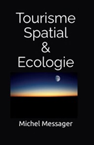 Tourisme spatial & écologie - DR