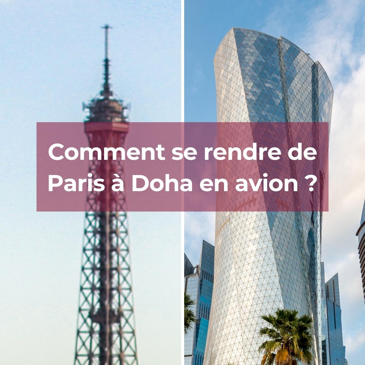 Comment se rendre de Paris à Doha en avion ?