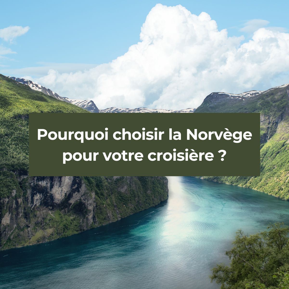 Pourquoi choisir la Norvège pour votre croisière ? Pourquoi choisir la Norvège pour votre croisière ?