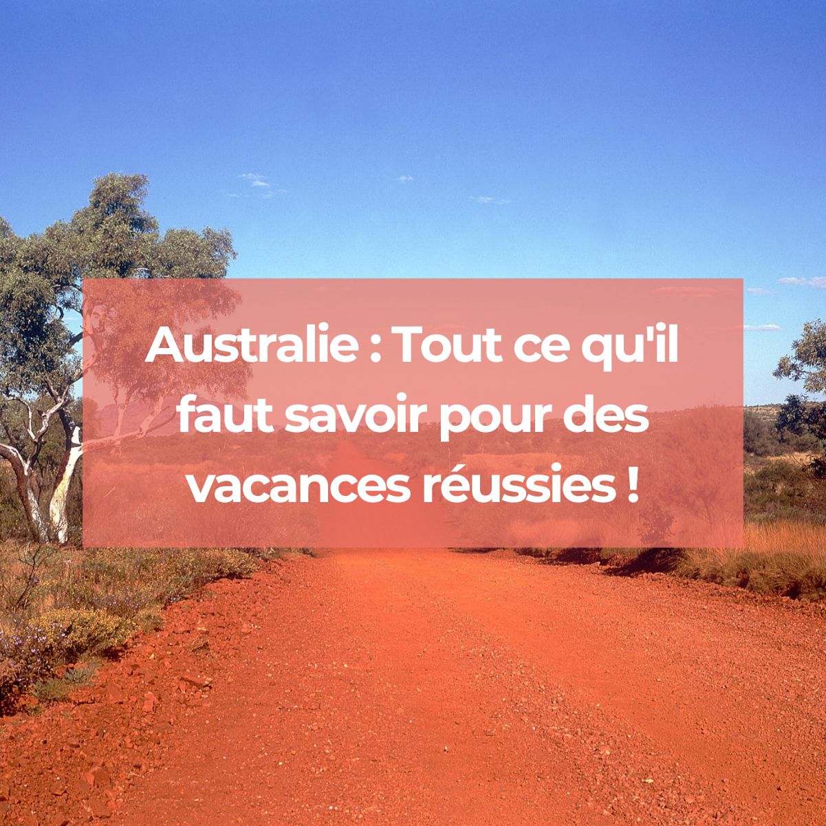 Voyage Australie, Partir en vacances en Australie