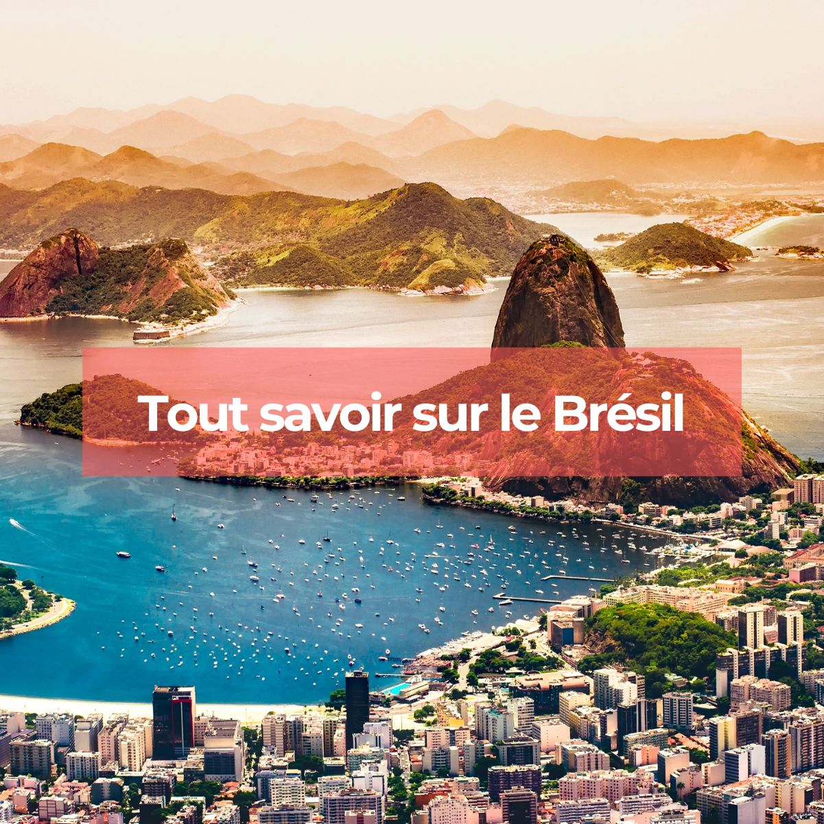 Le Brésil, la destination pour les amoureux de l'aventure !