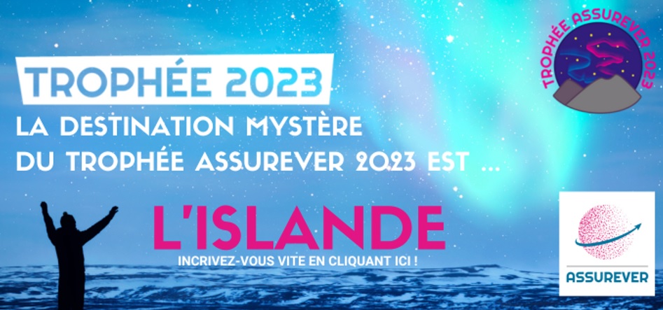 Les meilleurs vendeurs d'Assurever s'envoleront pour l'Islande - DR Trophée Assurever