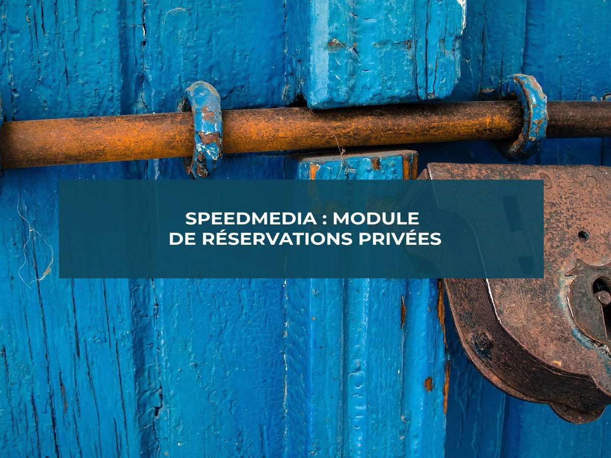 SpeedMedia, des outils simples, efficaces et rapides tout spécialement conçus pour le Tourisme