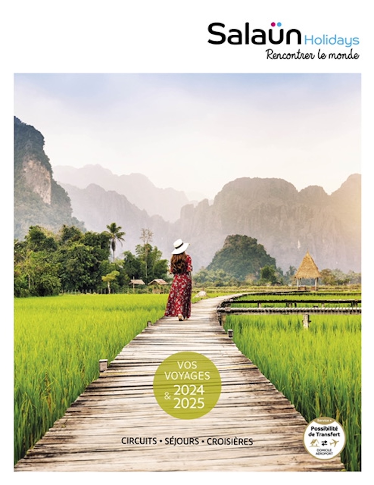 Le nouveau catalogue "Vos Voyages 2024/2025" - Salaün Holidays Le nouveau catalogue "Vos Voyages 2024/2025" - Salaün Holidays