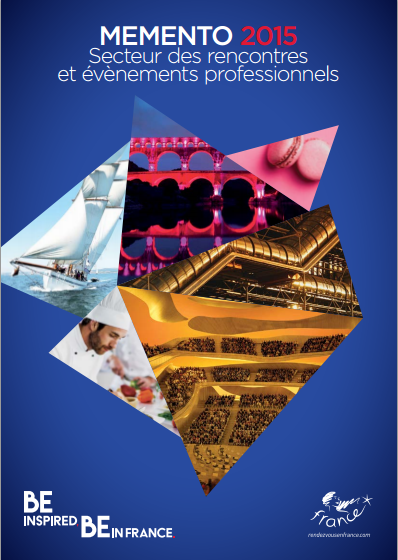 Couverture du Memento d'Atout France sur les Rencontres et Evénements professionnels - DR : Atout France Couverture du Memento d'Atout France sur les Rencontres et Evénements professionnels - DR : Atout France