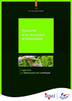 "Tourisme à la campagne et innovation" est disponible pour 24,95 € TTC - DR