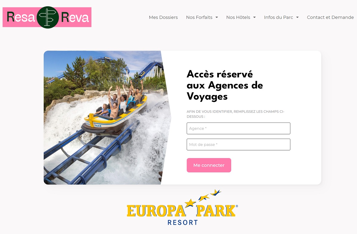 ResaReva est le nouveau distributeur B2B d'Europa Park en France. Lancé en mars 2024, il est référencé dans différents réseaux : Prêt-à-partir, Leclerc Voyages, Carrefour Voyages et bientôt Havas Voyages et Selectour - Capture écran ResaReva ResaReva est le nouveau distributeur B2B d'Europa Park en France. Lancé en mars 2024, il est référencé dans différents réseaux : Prêt-à-partir, Leclerc Voyages, Carrefour Voyages et bientôt Havas Voyages et Selectour - Capture écran ResaReva