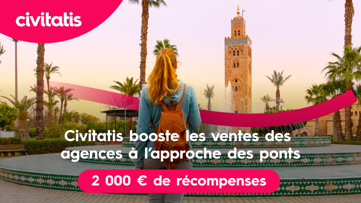 Civitatis booste les ventes des agences de voyages à l’approche des ponts et des vacances d’été avec 2 000 € de récompenses © Civitatis