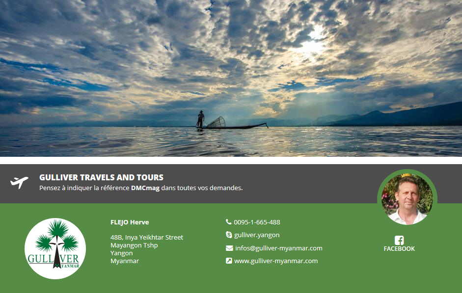 Myanmar : DMCMag.com accueille Gulliver Travels and Tours Myanmar : DMCMag.com accueille Gulliver Travels and Tours
