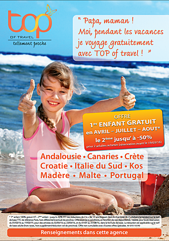 TOP Of travel : offre « enfant gratuit »  sur 9 destinations pour les vacances de Pâques