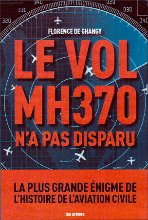 La couverture du livre intitulé "Le vol MH370 n'a pas disparu"