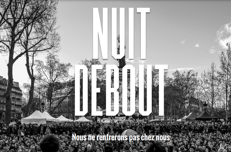 Le monde bouge, la France devrait aussi bouger, malgré les paroles rassurantes de nos gouvernants - Copie écran Nuit Debout