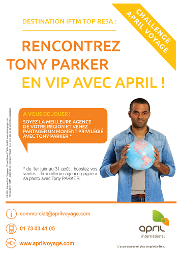 Tony Parker sera l'invité d'April International Voyage à l'IFTM Top Résa - DR : April international Voyage