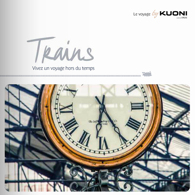 La brochure Trains de Kuoni arrivera en agences de voyages début juin 2016 - DR : Kuoni La brochure Trains de Kuoni arrivera en agences de voyages début juin 2016 - DR : Kuoni