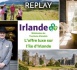 Webinaire Tourisme Irlandais - L'offre Luxe en Irlande - 19 mai 2022