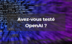 Connaissez-vous OpenAI, l’intelligence artificielle tendance