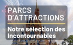 Parcs d’attractions : Les destinations loisirs les plus célèbres