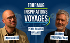 Inspirations Voyages : Pearl Resorts of Tahiti, vendre la Polynésie en agence