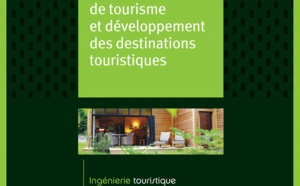 Atout France actualise son guide dédié aux résidences de tourisme