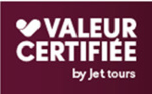 Qualité : Jet tours lance le label "Valeur certifiée"