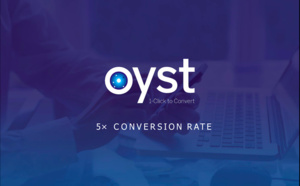 Oyst, le paiement en 1 clic multiplie le taux de conversion