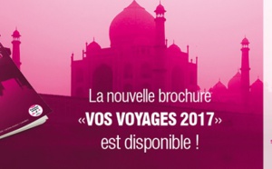 Nationaltours : sortie de la nouvelle brochure « Vos Voyages 2017 »