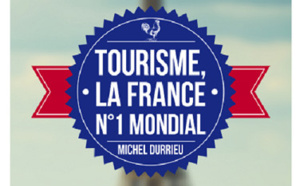 Michel Durrieu : "désormais le tourisme est reconnu comme un sujet majeur et un secteur prioritaire"
