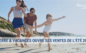 Pierre &amp; Vacances : 19 nouvelles résidences et 3 nouvelles destinations pour l'été 2017