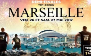 Marseille : le stade Orange Vélodrome accueille les demi-finales 2017 du TOP 14