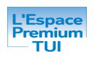 Espace Premium : TUI motive les agents de voyages