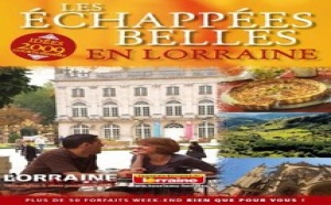 Lorraine : nouvelle brochure ''Les échappées belles''
