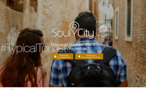 Soul.City remet l’émotion au coeur de l’expérience de voyage