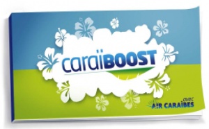 Air Caraïbes lance un chéquier de réductions « CARAÏBOOST »