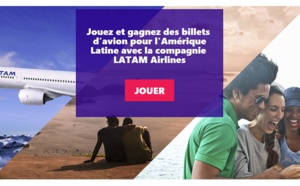 LATAM Airlines lance un jeu concours pour les agences