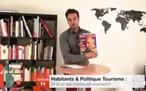 Tourisme durable : habitants et politique tourisme, et si on les impliquait vraiment ? (Vidéo)