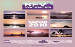 Brochure 2010 : Rev' Vacances étoffe sa production circuits longs-courriers 