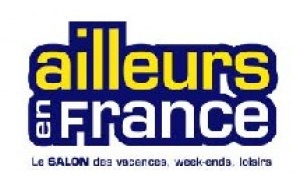 Le Salon des Vacances en France devient ''Ailleurs en France''