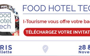 I-Tourisme vous invite à participer à Food Hotel Tech, un salon inédit pour préparer le futur de l’hôtellerie et la restauration I-Tourisme vous invite à participer à Food Hotel Tech, un salon inédit pour préparer le futur de l’hôtellerie et la restauration