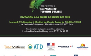 Palmes du Tourisme Durable : participez à la remise des trophées le 12 décembre 2017 à l’Institut du Monde Arabe à Paris