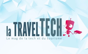 TourMaG.com lance "La Travel Tech" pour mieux cerner problématiques et acteurs