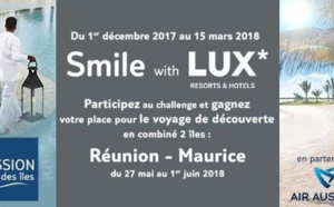 Réunion, Maurice : TUI, Lux* et Air Austral font gagner 15 places en éductour