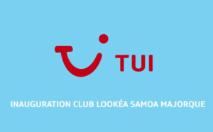 TUI France inaugure le Club Lookéa Samoa à Majorque