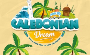 La Nouvelle-Calédonie invite au Caledonian Dream