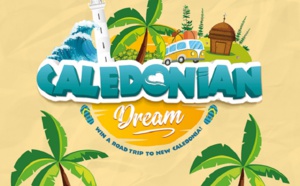 La Nouvelle-Calédonie invite au Caledonian Dream La Nouvelle-Calédonie invite au Caledonian Dream