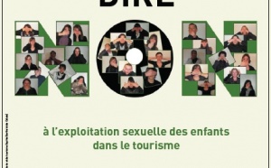 « Dire non  ! » à l'exploitation sexuelle des enfants dans le tourisme