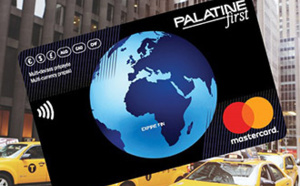 Banque Palatine lance Palatine First, carte de paiement international multi-devises