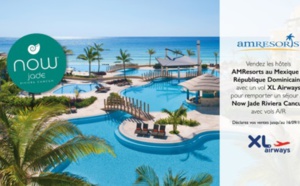 XL Airways et AMResorts font gagner un séjour à Cancun aux agents de voyages